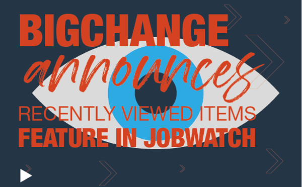 BigChange recently view items eye announcement