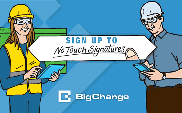BigChange no touch signatures